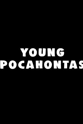Young Pocahontas poster