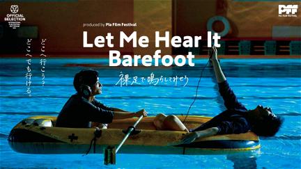 Let Me Hear It Barefoot poster