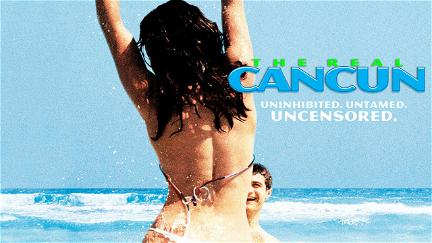 The Real Cancun poster