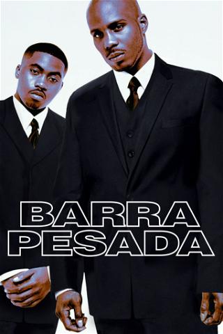 Barra Pesada poster