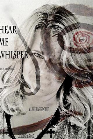 Hear Me Whisper poster