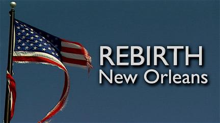 Rebirth: New Orleans poster