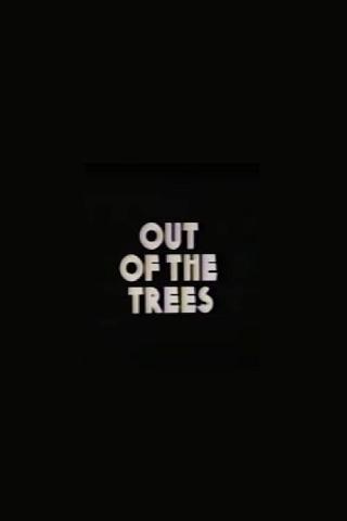 Out of the Trees poster