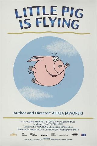 Little Pig Is Flying poster