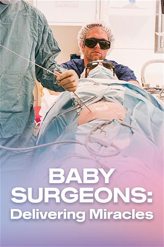 Baby-kirurgernes små mirakler poster