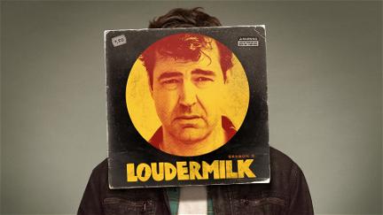 Loudermilk [Ultra HD] poster