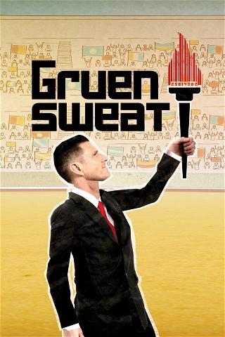 Gruen Sweat poster