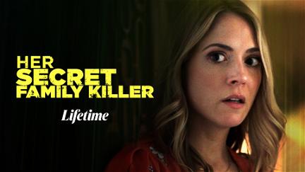 Her Secret Family Killer poster