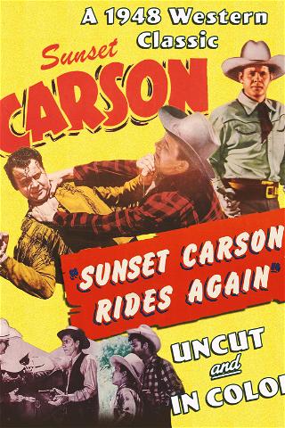 Sunset Carson Rides Again -  A 1948 Western Classic, Uncut & In Color poster