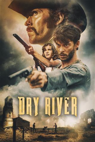 Dry River (Director's Cut) poster