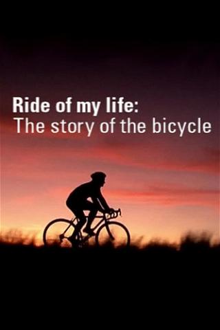 Ride of My Life: The Story of the Bicycle poster
