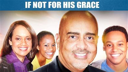 If Not for His Grace poster