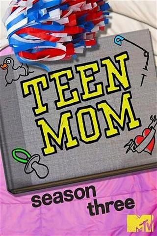 Teen Mom 3 poster