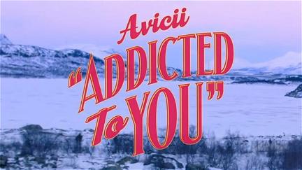 Addicted to You poster