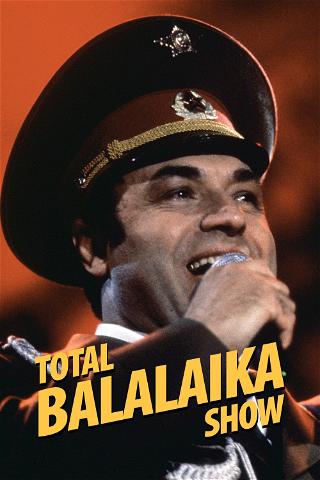 Total balalaïka show poster