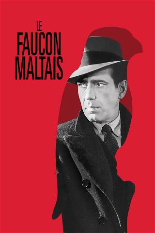 Le Faucon maltais poster