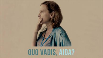 Quo vadis, Aida? poster