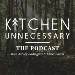 Kitchen Unnecessary Podcast poster