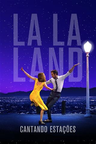 La La Land: Cantando Estações poster