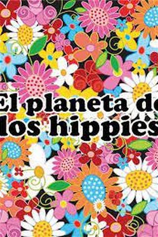 El planeta de los hippies poster