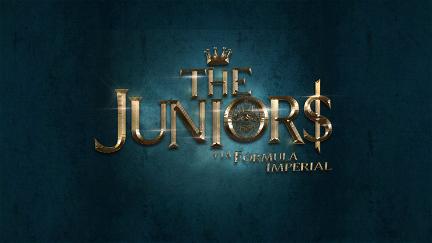 The Juniors y La Fórmula Imperial poster