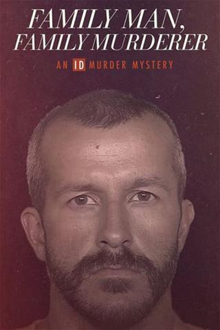 Chris Watts: An Id Murder Mystery poster