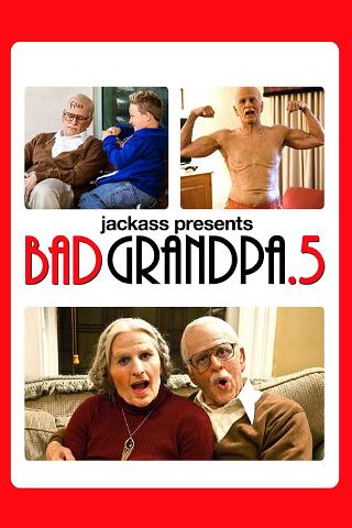 Jackass Presents: Bad Grandpa .5 poster