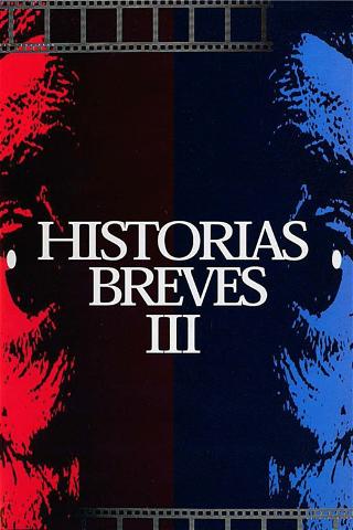 Historias Breves III poster