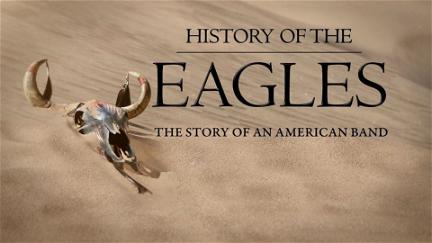 The Eagles: Paradis et enfer de Californie poster