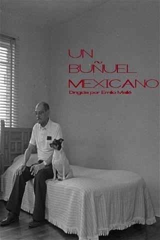El Buñuel mexicano poster
