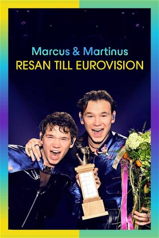 Marcus & Martinus - Resan till Eurovision poster