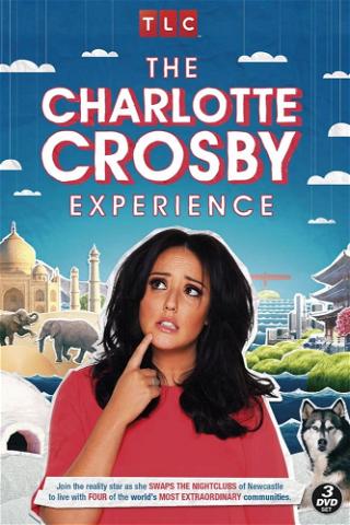 The Charlotte Crosby Experience poster