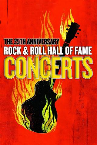 25 ème Anniversaire du Rock and Roll Hall Fame poster