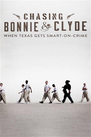 Chasing Bonnie & Clyde poster