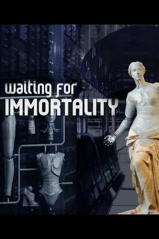 Waiting for Immortality poster