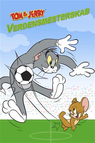 Tom and Jerry: World Champions poster
