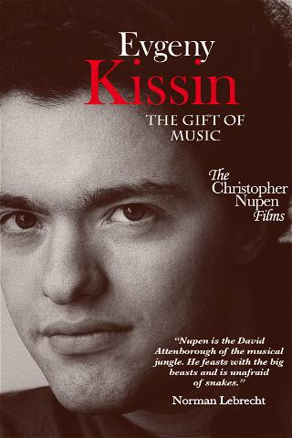 Evgeny Kissin - The Gift of Music poster