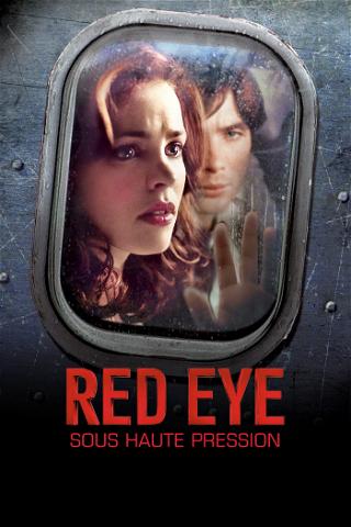 Red Eye : Sous haute pression poster