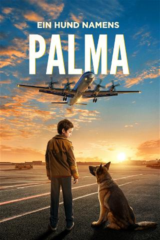 Ein Hund namens Palma poster