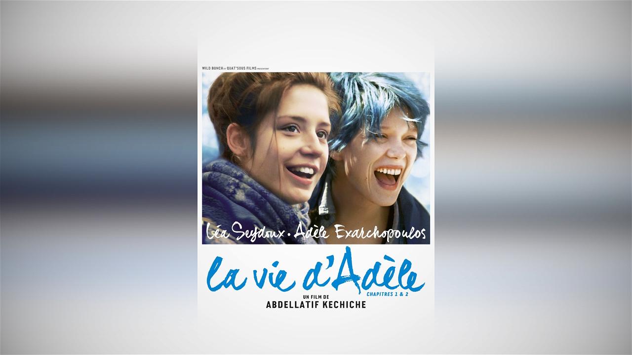 Watch 'La Vie d'Adèle - Chapitres 1 & 2' Online Streaming (Full Movie) |  PlayPilot