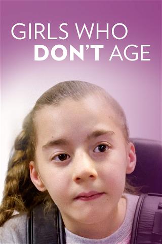 Girls Who Don´t Age poster