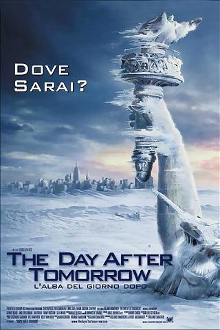The Day After Tomorrow - L'alba del giorno dopo poster
