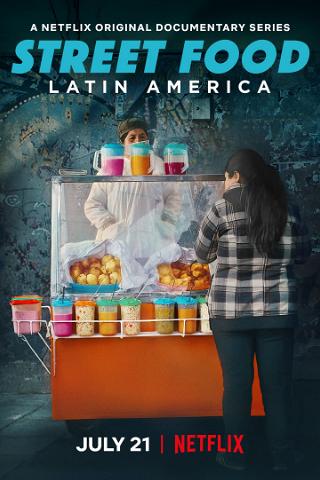 Street Food: Latinoamérica poster