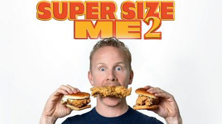 Super Size Me 2: Heiliges Huhn poster