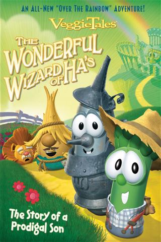 VeggieTales: The Wonderful Wizard of Ha's: The Story of a Prodigal Son poster