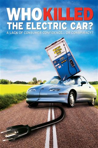 Qui a tué la voiture électrique ? poster