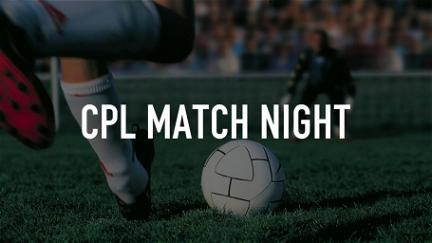 CPL Match Night poster