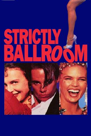 Strictly Ballroom - de förbjudna stegen poster
