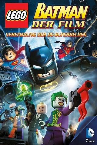 LEGO Batman: Der Film - Vereinigung der Superhelden poster
