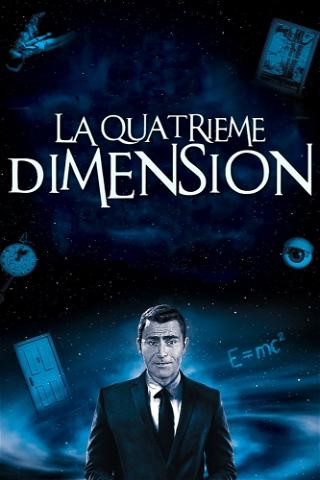 La Quatrième dimension poster